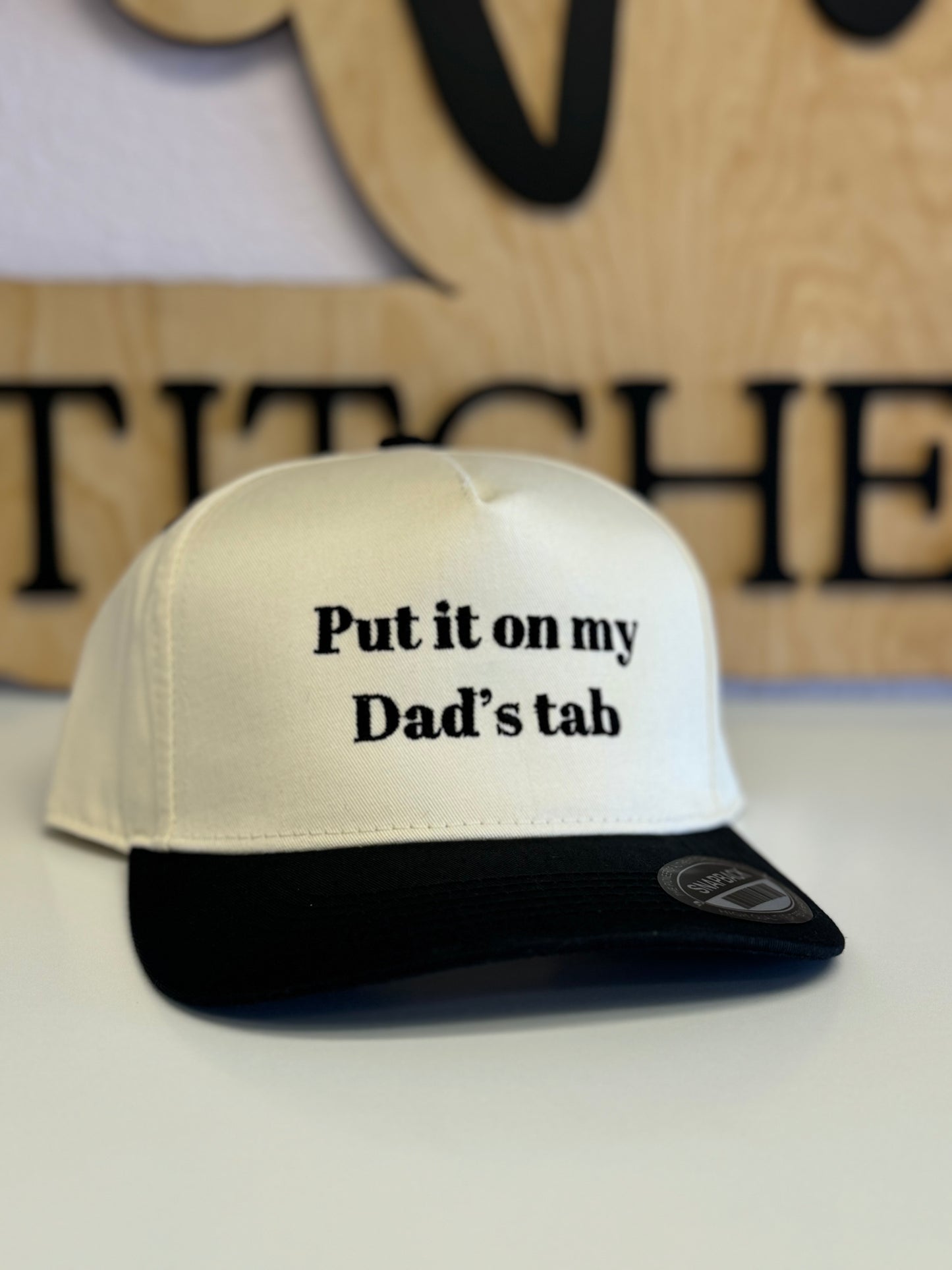 Put it on my Dad’s tab